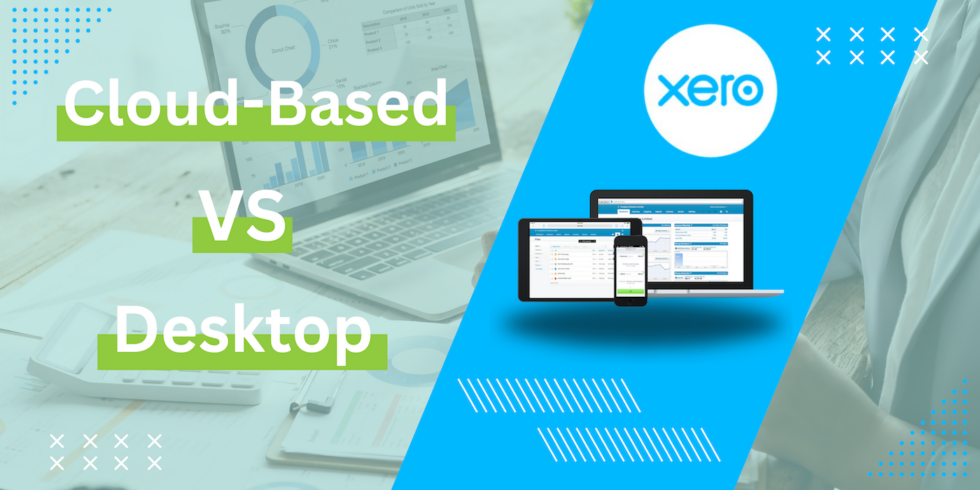 Cloud vs Desktop Accounting: Which Is Best for Your Business?